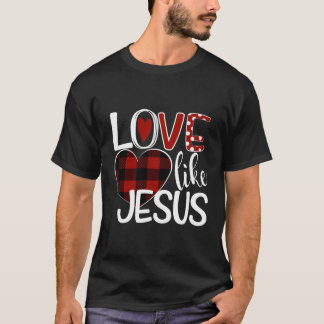Camiseta Amor Como Jesús Búfalo Tocó Corazón Día de San Val