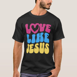 Camiseta Amor Como Jesús Cristiano Diciendo Cita Positiva V