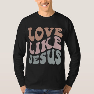 Camiseta Amor como Jesús Dios Cristiano
