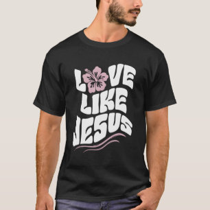 Camiseta Amor Como Jesús Dios Religioso Con Palabras En La 