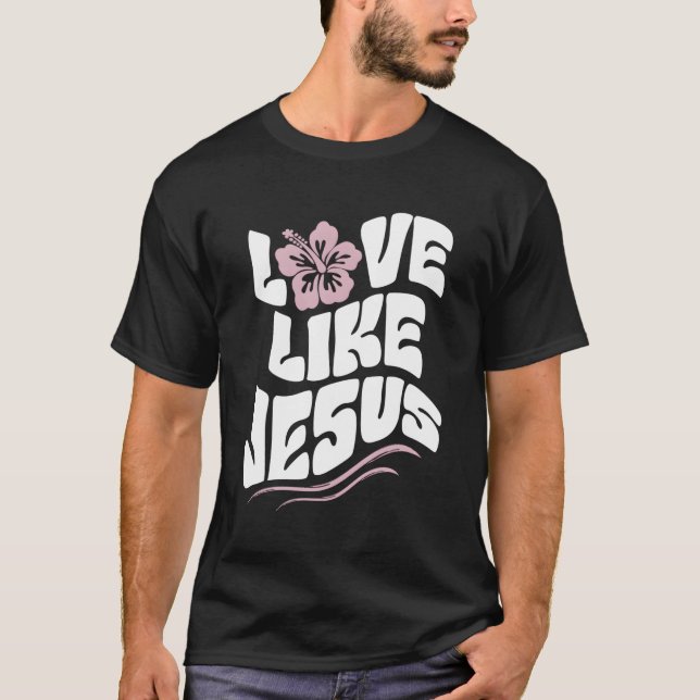 Camiseta Amor Como Jesús Dios Religioso Con Palabras En La  (Anverso)