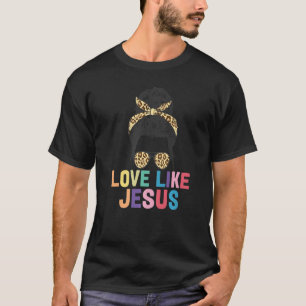 Camiseta Amor Como Jesús Dios Religioso Cristiano Gráfico W