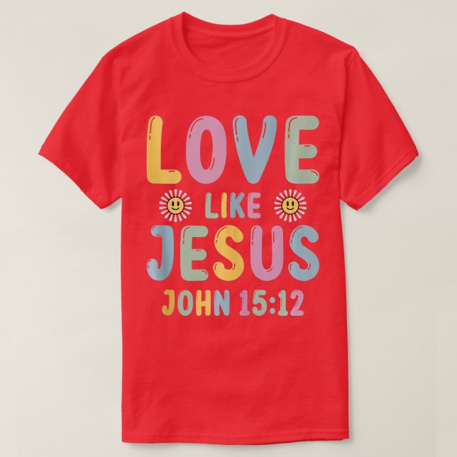 Camiseta Amor Como Jesús Dios Religioso Flor Cristiana Smi (Diseño del anverso)