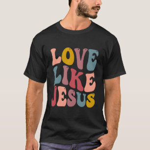 Camiseta Amor Como Jesús Dios Religioso Hoodie Con Palabras