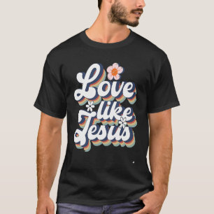 Camiseta Amor Como Jesús Dios Religioso Palabras Cristianas