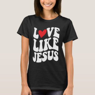 Camiseta Amor Como Jesús Fe Cristiana Dios Religioso
