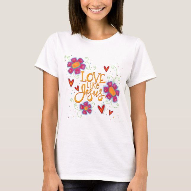 Camiseta Amor como Jesús Inespiritualidad Floral (Anverso)
