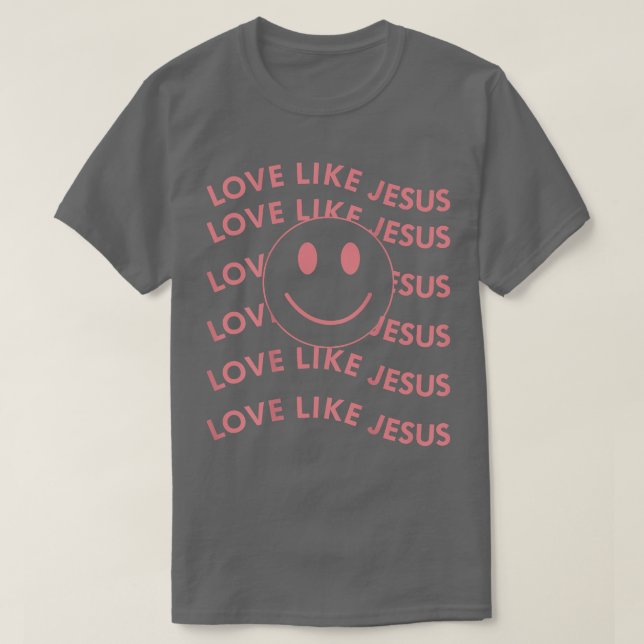 Camiseta Amor como Jesús lindo cristiano (Diseño del anverso)