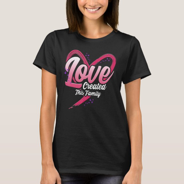 Camiseta Amor Creado Esta Familia De Padres Adopción M (Anverso)