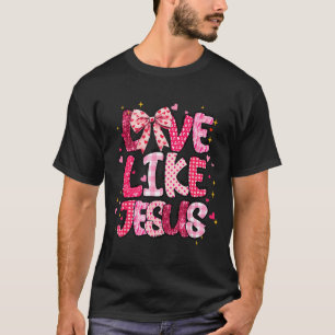 Camiseta Amor Cristiano Como Jesús Día de San Valentín Reli