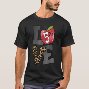 Camiseta Amor De 5º Grado Apple Leopard Primer Día De La Es