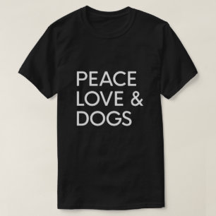 CAMISETA AMOR DE LA PAZ Y PERROS