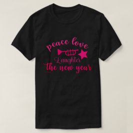 CAMISETA AMOR DE LA PAZ Y RISA EN EL NUEVO AÑO