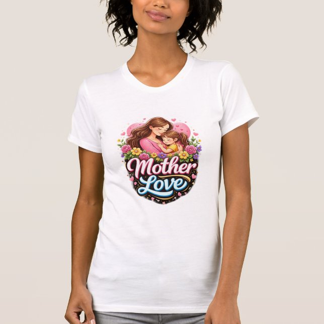 Camiseta amor de madre  (Anverso)