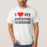 Camiseta Amor del I de las mujeres mi marido impresionante<br><div class="desc">Amor del I de las mujeres mi marido impresionante</div>