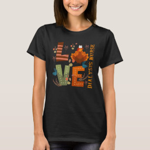 Camiseta Amor Diálisis agradecida Enfermería en Turquía Acc
