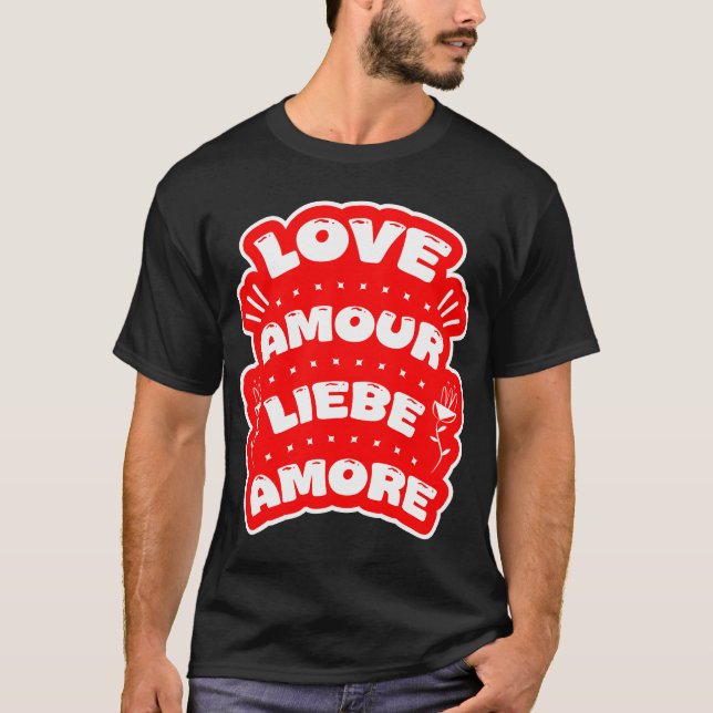Camiseta Amor en cuatro idiomas Feliz San Valentín (Anverso)