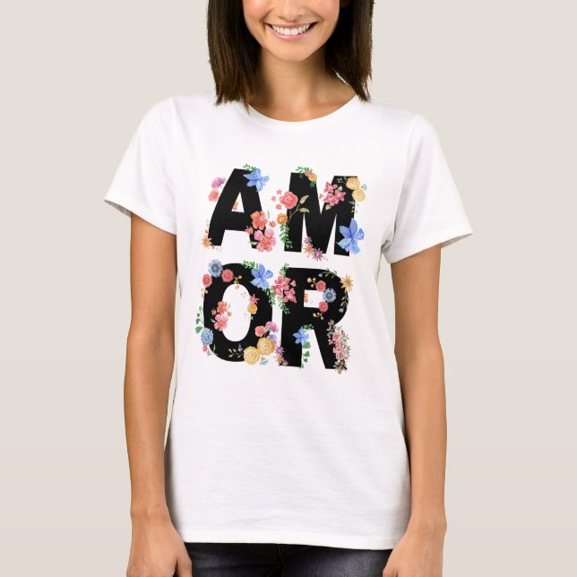 Camiseta Amor Floral Primavera Cuidada Amor Acuarela Románt (Anverso)