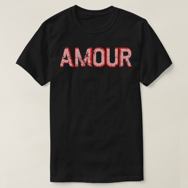 Camiseta Amor gracioso AMOUR Grunge (Diseño del anverso)