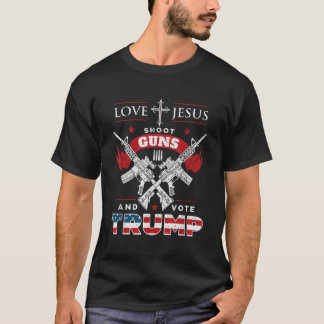 Camiseta Amor Jesús Dispara Armas Y Vota A Trump