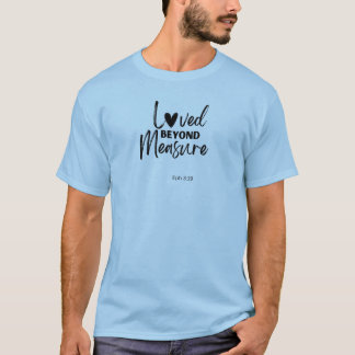 Camiseta Amor más allá de toda medida Ef 3:19