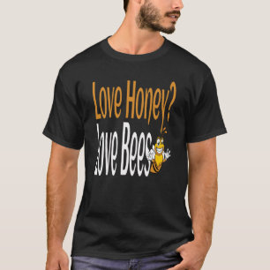 Camiseta Amor Miel Abejas Humorística Miel Conservación Quo