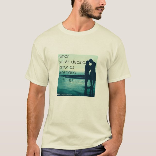 Camiseta Amor ningún decirlo del es (Anverso)