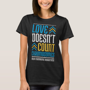 Camiseta Amor No Cuenta Cromosomas Awaren Síndrome de Down