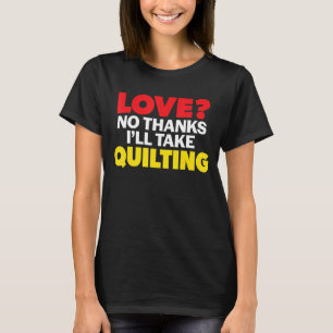 Camiseta Amor No Gracias Tomaré Quilting Single Divorced