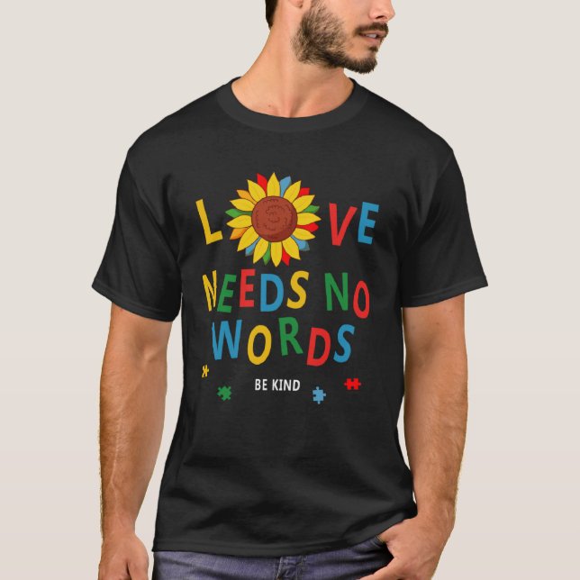 Camiseta Amor No Necesita Palabras Autismo Sensibilización  (Anverso)