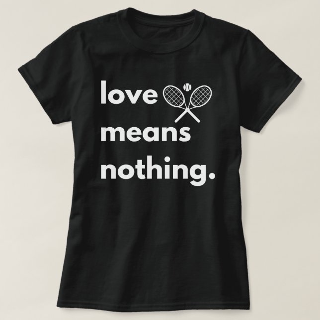 Camiseta Amor no significa nada de camiseta, regalo para el (Diseño del anverso)