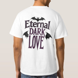 Camiseta Amor Oscuro Eterno Gótico Vampiro Murciélago Román