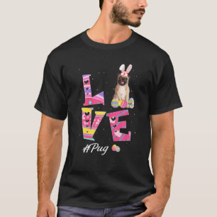 Camiseta Amor Pascua Pug Bunny Ears Divertidos Perros Amant