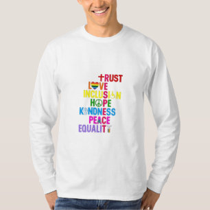 Camiseta Amor Paz Igualdad Amor Inclusión Esperanza