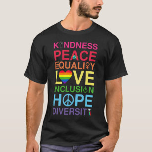 Camiseta Amor Paz Igualdad Amor Inclusión Esperanza 
