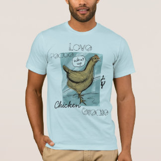 Camiseta Amor, paz, y grasa del pollo