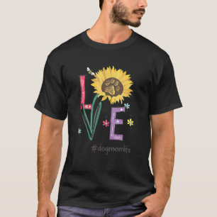 Camiseta Amor Perro Mamá Vida Girasol por el Día de la Madr