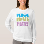 Camiseta Amor Pilates de la paz<br><div class="desc">¿Amor Pilates de la paz… qué más usted necesitan en vida? Regalo perfecto para cualquier adicto a los pilates. ¡No importa si le entrenan en pilates, usted enseña a una clase de los pilates en un gimnasio o un balneario local, usted hace pilates en su sala de estar mientras que...</div>