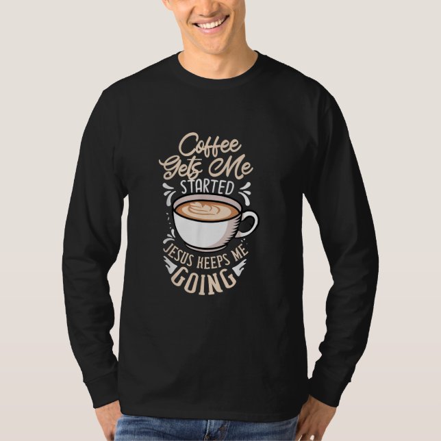 Camiseta Amor por Dios | El café me empieza, Jesús me guard (Anverso)