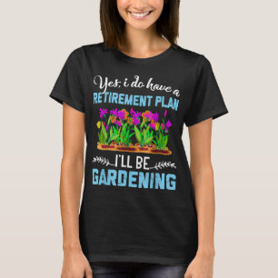 Camiseta Amor por el plan de retiro jardín Jardinería