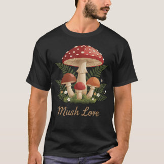 Camiseta Amor por Hongos Lindos Hongos Hippie Bosque Natura