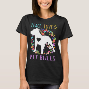 Camiseta Amor Por La Paz Y Perro De Los Bulls De La Fosa