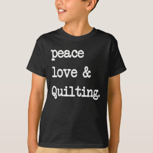 Camiseta Amor por la paz y regalo de coser crochet