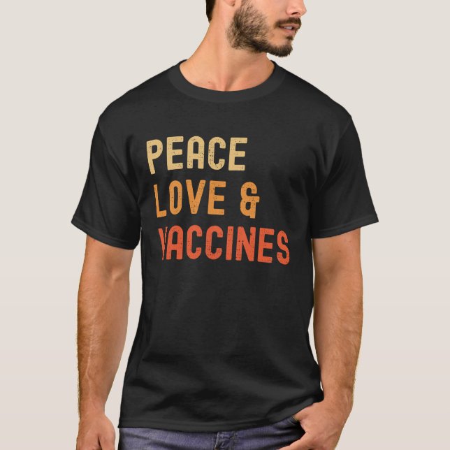 Camiseta Amor por la Paz y Vacuna Estoy Vacunada 2021 (Anverso)
