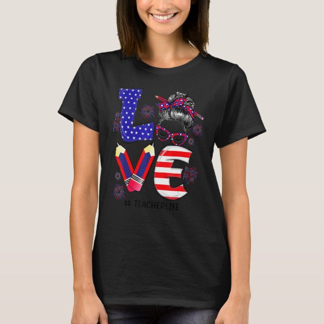 Camiseta Amor Profesor Vida Desordenado Bun Us Bandera Fueg (Anverso)