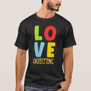 Camiseta Amor Quilting Quilter Sopilt