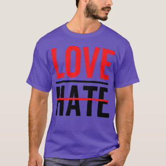 Camiseta Amor sobre amigos de odio