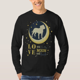 Camiseta Amor Staffordshire Bull Terrier Perro A La Luna