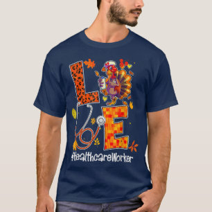 Camiseta Amor Trabajador de la Salud Enfermera de Turquía A