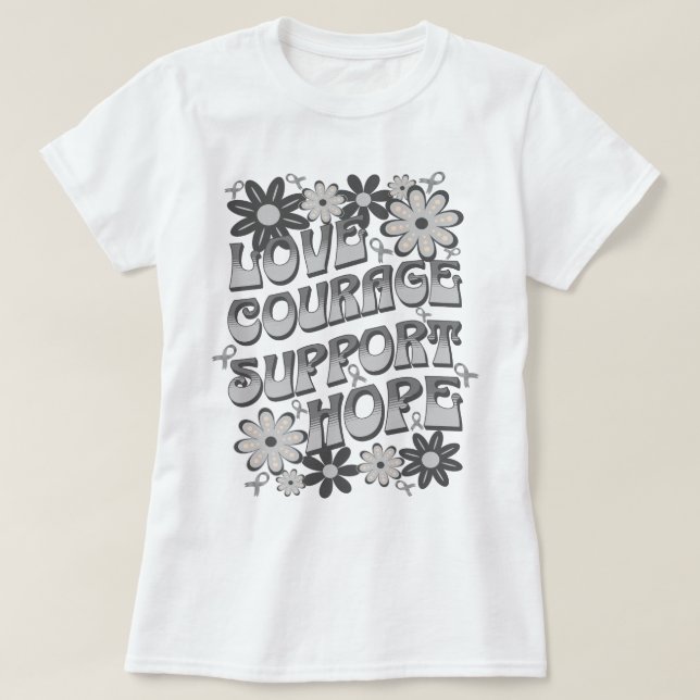 Camiseta Amor Valor Apoyo Esperanza Flor de Tumor Cerebral (Diseño del anverso)